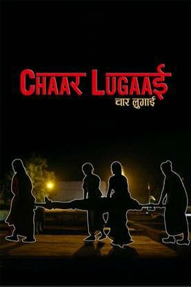 Chaar Lugaai (2023) Hindi Movie